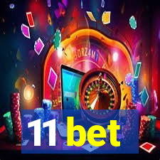 11 bet